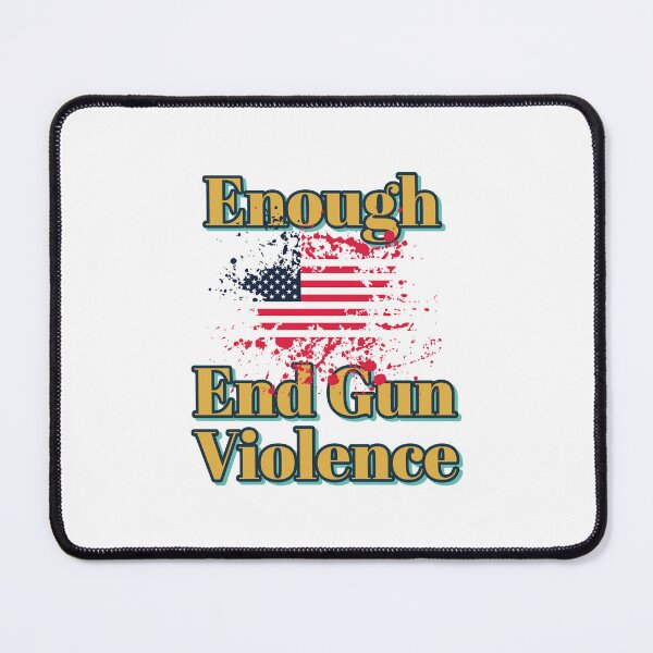 Item preview, Enough end gun violence designed and sold by portokalis.