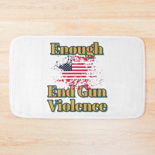 Item preview, Enough end gun violence designed and sold by portokalis.
