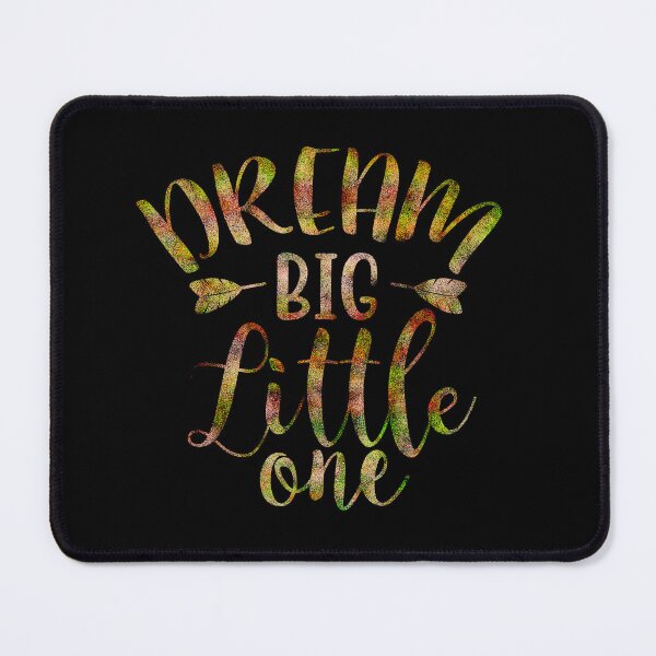 Item preview, Dream big designed and sold by Toothless-3377.