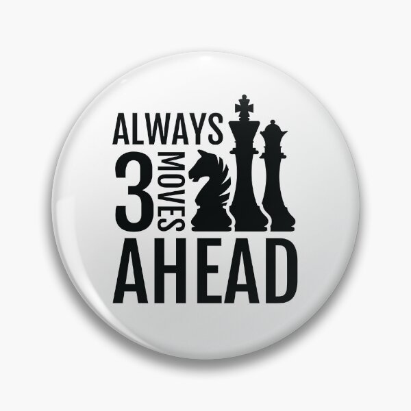 Item preview, Funny Chess Design - Always 3 Moves Ahead designed and sold by EstelleStar.