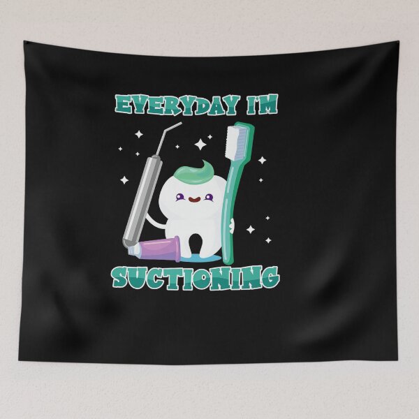 Item preview, EVERYDAY I M SUCTIONING PROFESSION DENTIST designed and sold by sobriowslen.