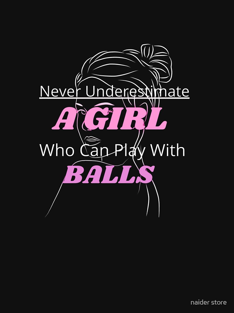 Never Underestimate a Girl Who Plays Bas Graphic by Style Echo