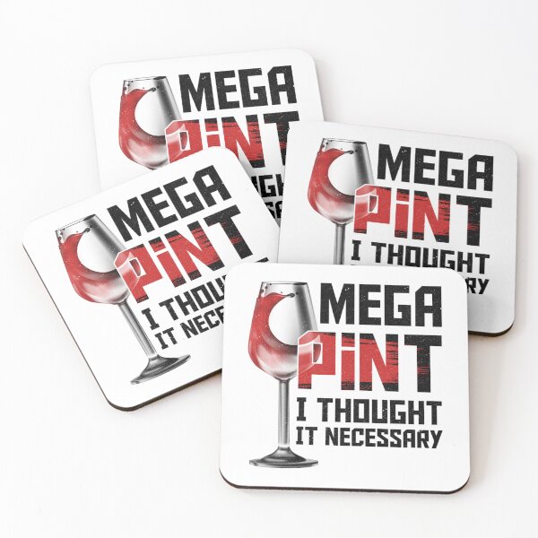 Item preview, Mega Pint I Thought It necessary - Funny Wine    designed and sold by DSfelos.