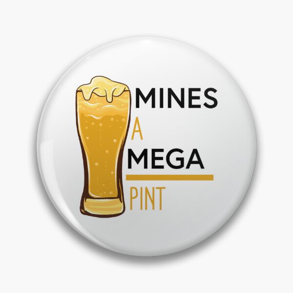 Item preview, Mines A Mega Pint   designed and sold by DSfelos.