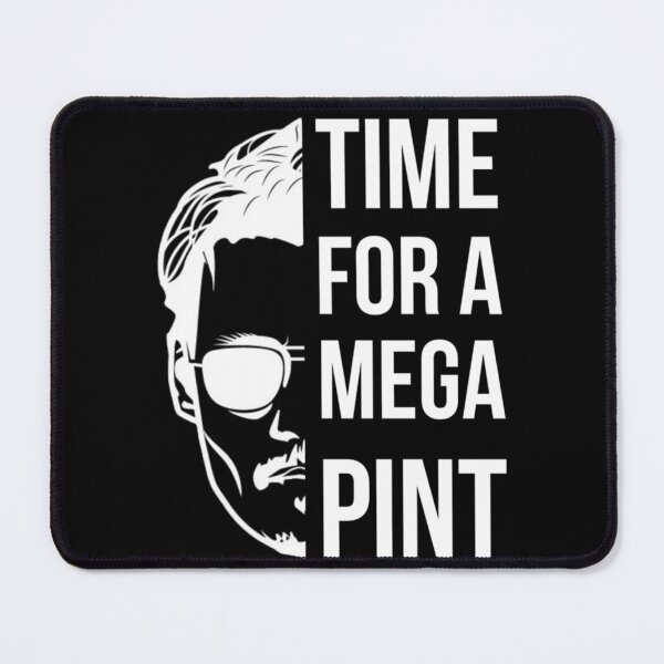Item preview, Time for A Mega Pint Funny Sarcastic Saying - Time for A Mega Pint - Time for A Mega Pint Justice Fo              designed and sold by DSfelos.