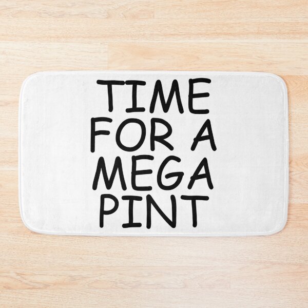 Item preview, Time for A Mega Pint Funny Sarcastic Saying - Time for A Mega Pint - Time for A Mega Pint Justice Fo           designed and sold by DSfelos.