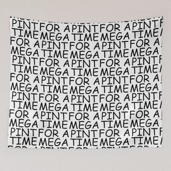 Item preview, Time for A Mega Pint Funny Sarcastic Saying - Time for A Mega Pint - Time for A Mega Pint Justice Fo           designed and sold by DSfelos.