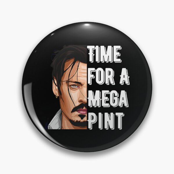 Item preview, Time for A Mega Pint johnny depp- johnny depp uk johnny depp court   designed and sold by DSfelos.