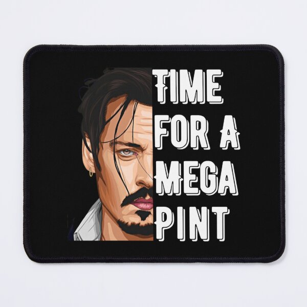 Item preview, Time for A Mega Pint johnny depp- johnny depp uk johnny depp court designed and sold by DSfelos.