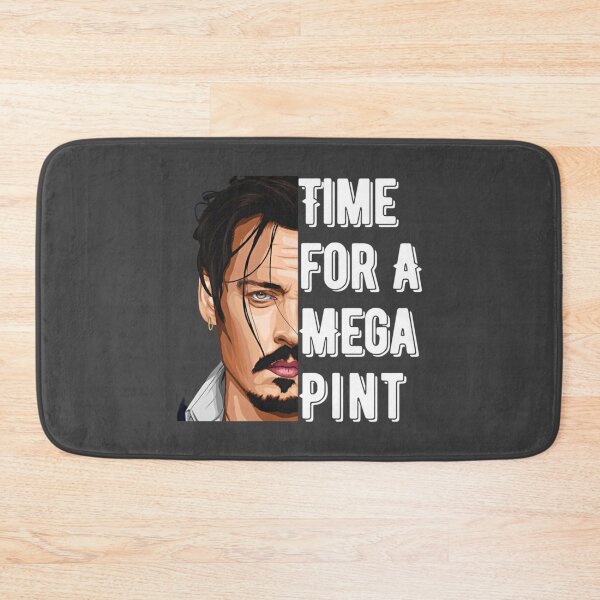 Item preview, Time for A Mega Pint johnny depp- johnny depp uk johnny depp court   designed and sold by DSfelos.