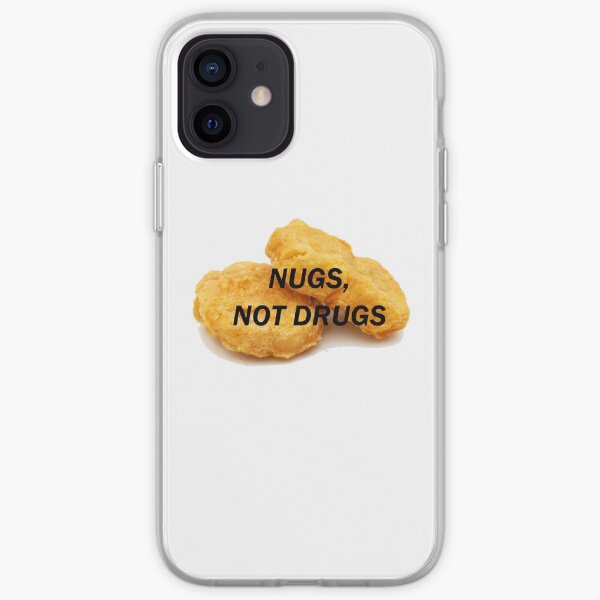 NUGS, NOT DRUGS iPhone Soft Case