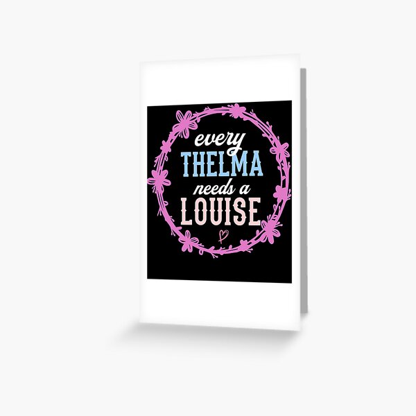 Retro Vintage Thelma Movie Fim Louise Gifts For Everyone Greeting Card for  Sale by GaudenBozzelli