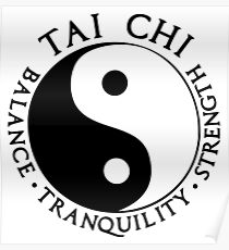 Tai Chi - Balance - Tranquility - Strenght Poster