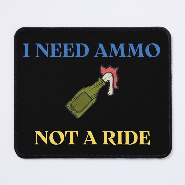 Item preview, I need ammo, not a ride. A quote by Ukraine's president, Volodymir Zelensky  designed and sold by E-Eden.