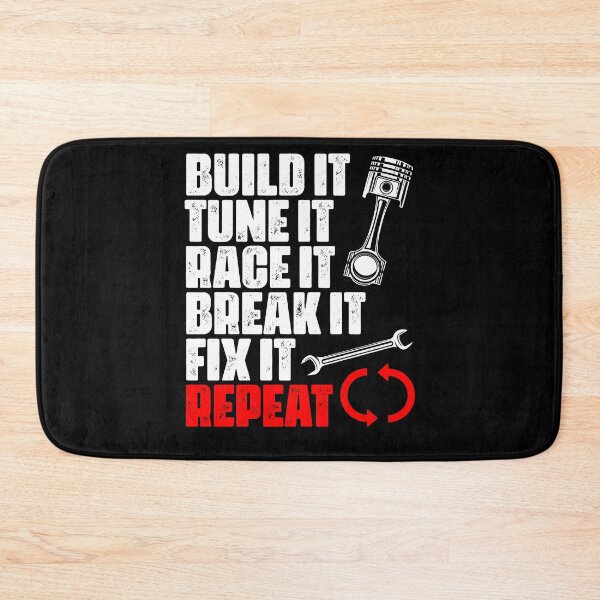 Item preview, Build It Tune It Race It Break It Fix It Repeat Funny Racing designed and sold by Nessshirts.