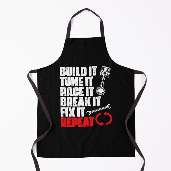 Item preview, Build It Tune It Race It Break It Fix It Repeat Funny Racing designed and sold by Nessshirts.