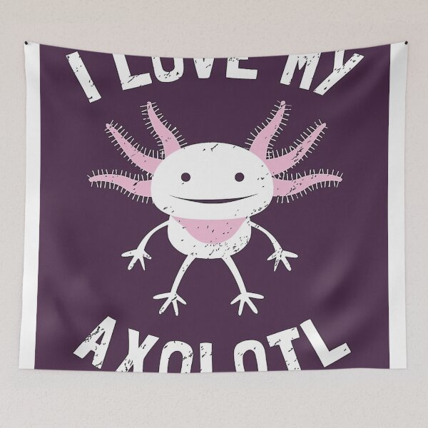 Item preview, I Love My Axolotl  designed and sold by robynclarsen.