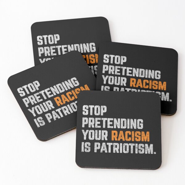 Item preview, STOP PRETENDING YOUR RACISM IS PATRIOTISM anti racist t-shirt  designed and sold by cizito.