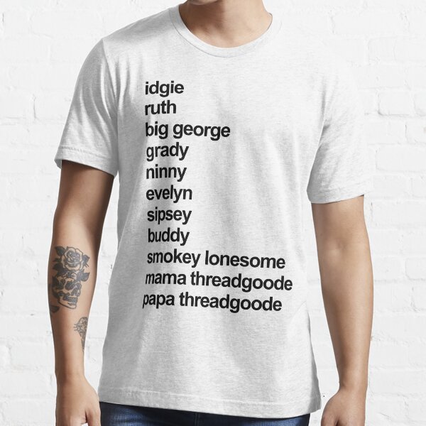 "Fried Green Tomatoes Characters" Tshirt for Sale by itsthesuckzone