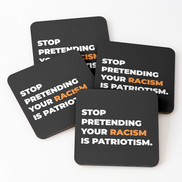 Item preview, STOP PRETENDING YOUR RACISM IS PATRIOTISM t-shirt  designed and sold by cizito.