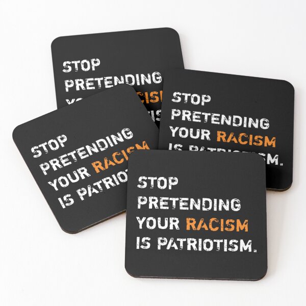 Item preview, Funny STOP PRETENDING YOUR RACISM IS PATRIOTISM anti racist t-shirt  designed and sold by cizito.