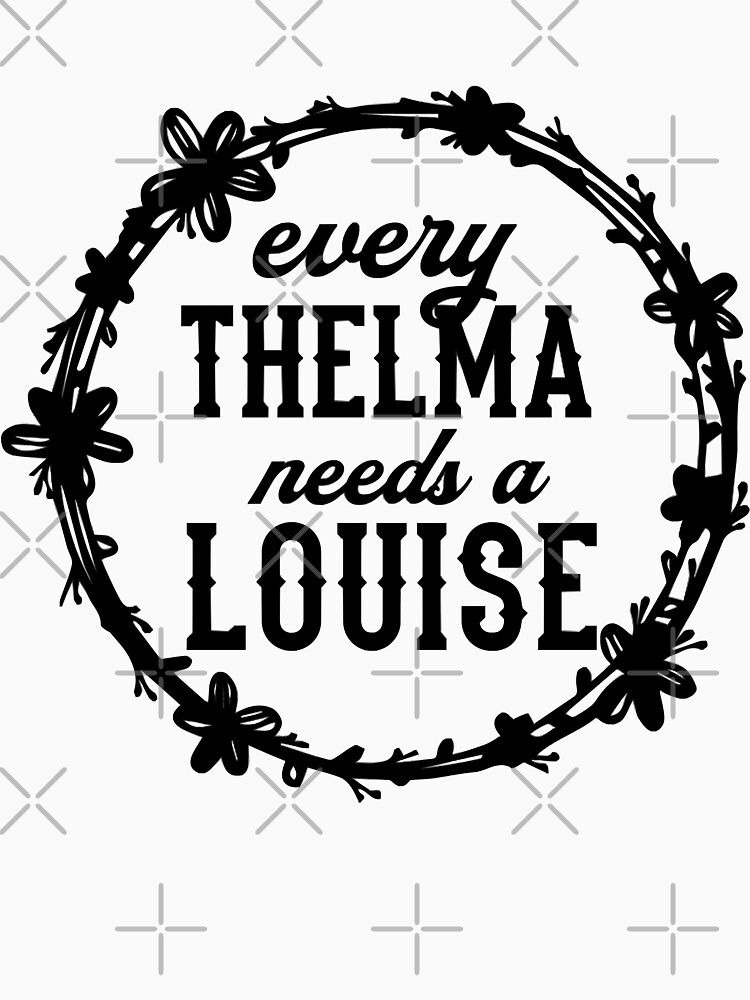 Gifts Idea Thelma Movie Fim Louise Gifts For Birthday Essential T-Shirt  for Sale by GaudenBozzelli