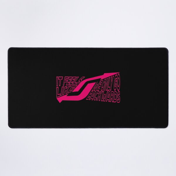 Item preview, IT FEELS LIKE WE ONLY GO BACKWARDS pink designed and sold by everything4eva.