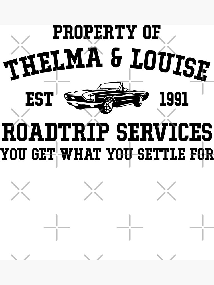 Women Men Thelma Movie Fim Louise Gifts For Movie Fan Poster for Sale by  GaudenBozzelli