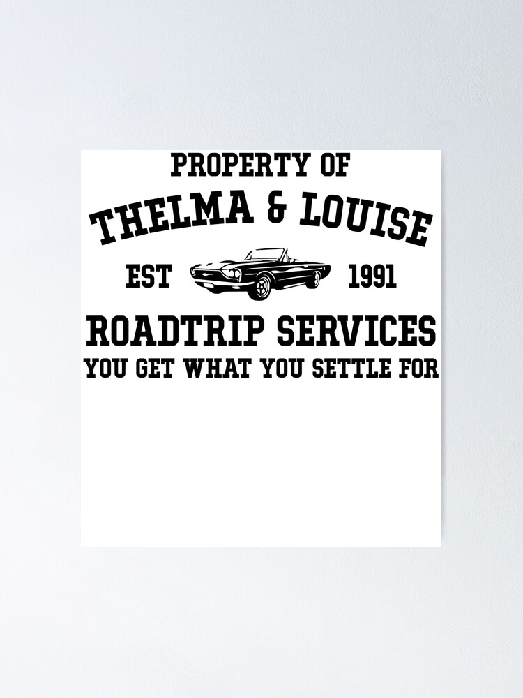 Gifts Idea Thelma Movie Fim Louise Gifts For Birthday Photographic Print  for Sale by GaudenBozzelli