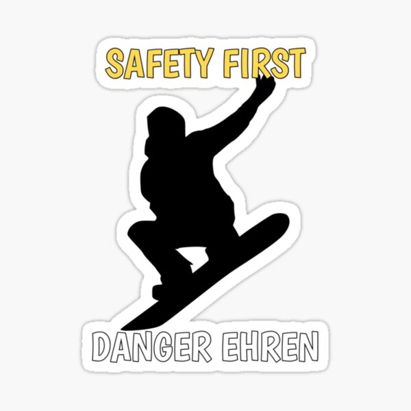 "danger ehren safety first " Sticker for Sale by HuynaBank Redbubble