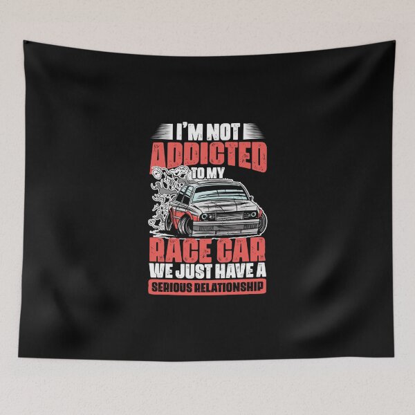 Item preview, I'm Not Addicted Funny Car Racing Humor For A Racecar Lover designed and sold by Nessshirts.