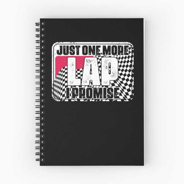 Item preview, Just One More Funny Auto Racing Humor For A Race Car Driver designed and sold by Nessshirts.