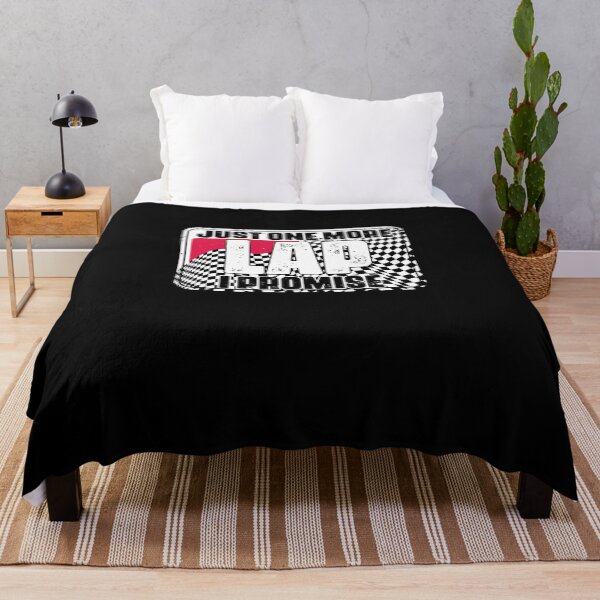 Item preview, Just One More Funny Auto Racing Humor For A Race Car Driver designed and sold by Nessshirts.