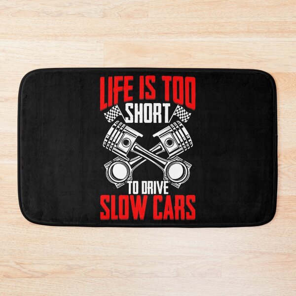 Item preview, Life Is Too Short To Drive Boring Cars Funny Car Race Racer designed and sold by Nessshirts.