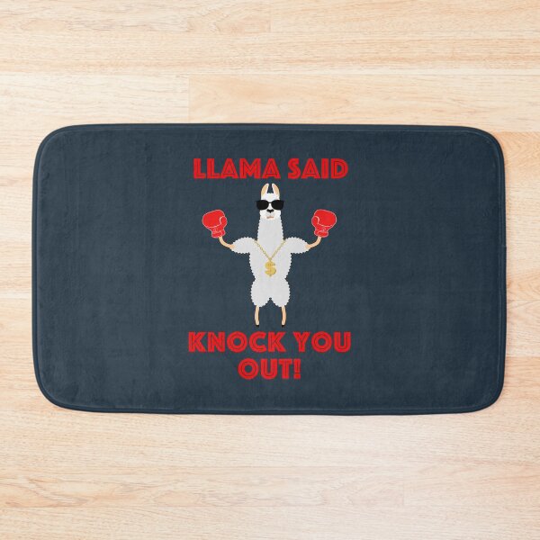 Item preview, LLama Said Knock You Out designed and sold by AndreiRatiu.