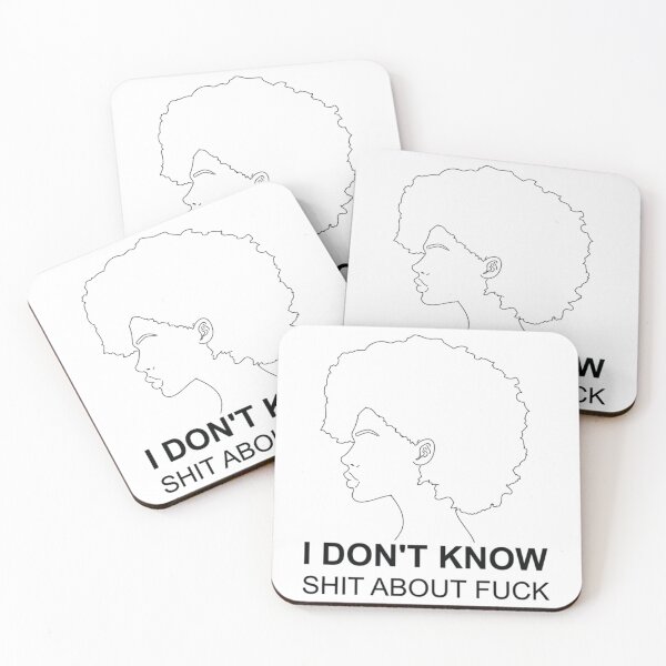 Item preview, I don_t know shit about fuck     designed and sold by ImeldaJenazan.