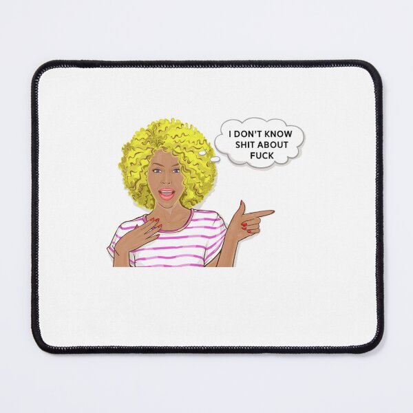 Item preview, I DON_T KNOW SHIT ABOUT FUCK    designed and sold by ImeldaJenazan.