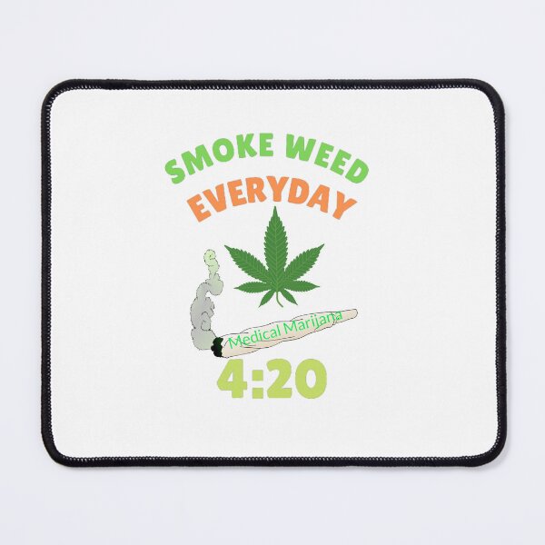 Item preview, Smoke Weed Everyday, Medical Marijuana, Cannabis, Weed, designed and sold by BestDesignbySof.