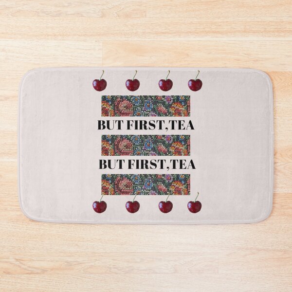 Item preview, But first, tea designed and sold by boomantique.