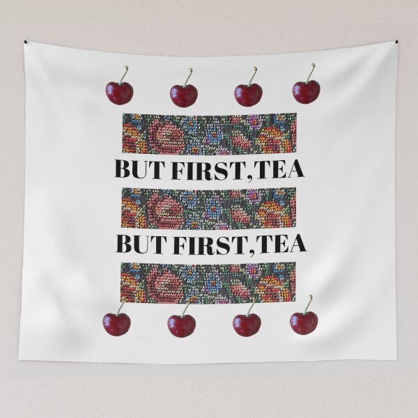 Item preview, But first, tea designed and sold by boomantique.