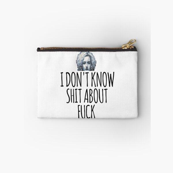Item preview, i don_t know shit about fuck, ozark, i dont know shit about fuck, ruth langmore, ruth langmore   designed and sold by ImeldaJenazan.