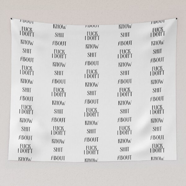 Item preview, I DON’T KNOW SHIT ABOUT FUCK RUTH LANGMORE QUOTE OZARK                     designed and sold by ImeldaJenazan.