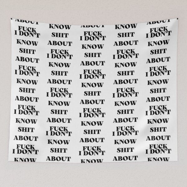 Item preview, I DON’T KNOW SHIT ABOUT FUCK RUTH LANGMORE QUOTE OZARK                    designed and sold by ImeldaJenazan.