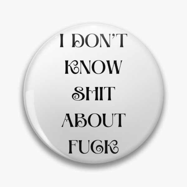 Item preview, I DON’T KNOW SHIT ABOUT FUCK RUTH LANGMORE QUOTE OZARK               designed and sold by ImeldaJenazan.