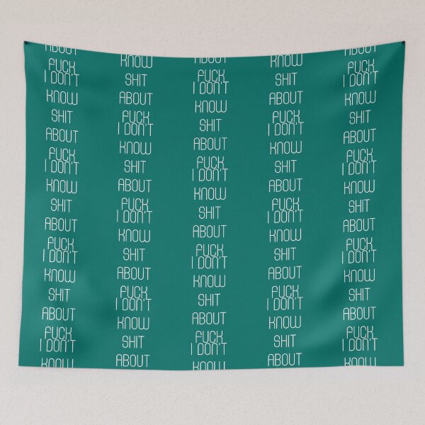 Item preview, I DON’T KNOW SHIT ABOUT FUCK RUTH LANGMORE QUOTE OZARK              designed and sold by ImeldaJenazan.