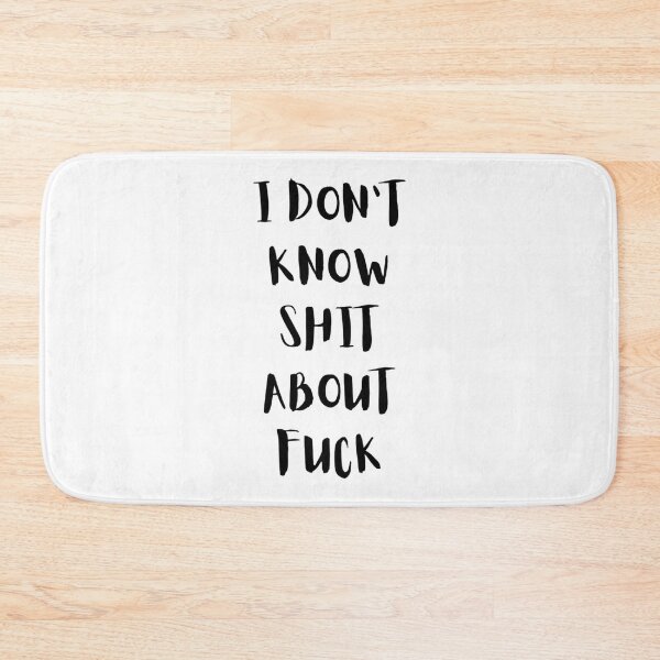 Item preview, I DON’T KNOW SHIT ABOUT FUCK RUTH LANGMORE QUOTE OZARK          designed and sold by ImeldaJenazan.