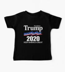 President Trump 2020 - Keep America Great Baby Tee