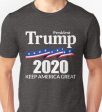 President Trump 2020 - Keep America Great Unisex T-Shirt