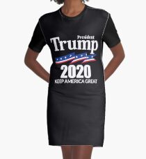 President Trump 2020 - Keep America Great Graphic T-Shirt Dress