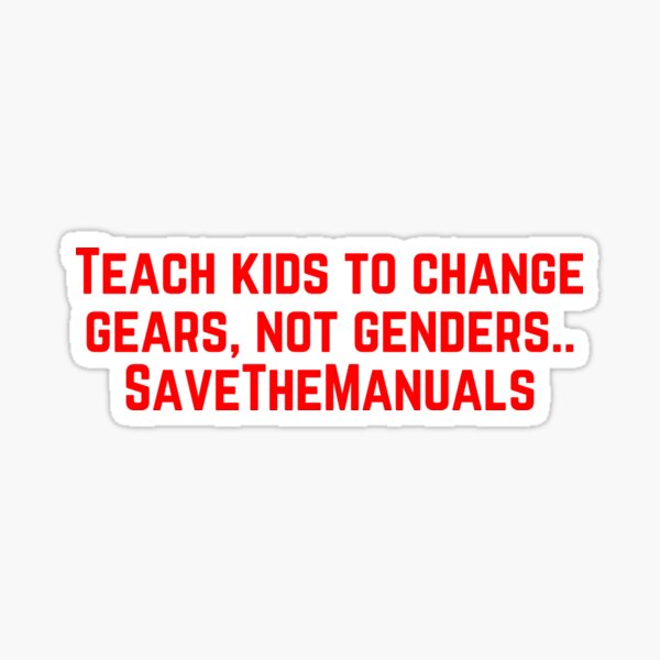 "Teach kids to change gears not genders" Sticker for Sale by African